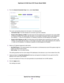 Page 355.
From the Internet Connection Type menu, select Auto Detect. The 
router automatically detects the information in the following fields:
• Connection Type
. This field indicates the connection type that is detected.
• Router’s IPv6 Address on WAN. This field shows the IPv6 address that is acquired for the 
router’s WAN
(or Inter
net) interface. The number after the slash (/) is the length of the prefix, which is also i\
ndicated by
the underline (_) under the IPv6 address. If no address is acquired, the...