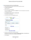 Page 66To add a downstream QoS priority rule by MAC address:
1.
Launch a web browser from a computer or WiFi device that is connected to the network.
2. Enter http://www.routerlogin.net.
A login window opens.
3. Enter the 
router user name and password.
The user name is admin. The default password is password. The user name and password are case-sensitive.
The BASIC Home page displays.
4. Select 
ADVANCED > Setup > QoS Setup > Downstream QoS.
The Do
wnstream QoS page displays.
5. In the Add Rules section,...