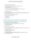 Page 80•
Always. Use keyword blocking continuously.
6. In the 
Type keyword or domain name here field, enter a keyword or domain.
Here are some sample entr
ies:
• Specify XXX to block http://www.badstuff.com/xxx.html.
• Specify .com if you want to allow only sites with domain suffixes such as .edu or .gov.
• Enter a period (.) to block all Internet browsing access.
7. Clic

k the Add Keyword
 button.
The keyword or domain is added to the Block sites containing these keywords or domain names field (which
is also...