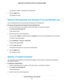 Page 81The keyword or domain is removed from the blocked list.
7. Click the Apply button.
Your settings are saved.
Remove All Keywords and Domains From the Blocked List
You can simultaneously remove all keywords and domains from the blocked list. To remove all keywords and domains from the blocked list: 1.
Launch a web browser from a computer or WiFi device that is connected to the network.
2. Enter 
http://www.routerlogin.net.
A login window opens.
3. Enter the router user name and password.
The user name is...