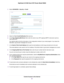 Page 914.
Select ADVANCED > Security > E-mail. 5.
Select the 
Turn E-mail Notification On check box.
6. In the 
Your Outgoing Mail Server field, enter the name of your ISP outgoing (SMTP) mail server (such as
mail.m
yISP.com).
You might be able to find this information in the configuration window of your email program. If you leave this
field blank, log and alert messages are not sent.
7. In the 
Send to This E-mail Address field, type the email address to which logs and alerts are to be sent.
This email...