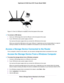 Page 95Figure 10. One 3.0 USB port is located on the front panel of the router
To connect a USB device: 1.
Insert your USB storage drive into the USB port on the front panel of the router.
2. If your USB device uses a power supply, connect it.
You must use the power supply when you connect the USB device to the router.
When you connect the USB device to the router USB port, it might take up to two minutes before it is ready for
sharing. By default, the USB device is available to all computers on your local area...