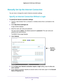 Page 24Specify Your Internet Settings 24
Nighthawk AC1900
 Smart  WiFi Router 
Manually Set Up the Internet Connection
You can view or change the router’s Internet connection settings.
Specify an Internet Connection Without a Login
To specify the Internet connection settings:
1. Launch a web browser from a computer or wireless device that is connecte\
d to the 
network.
2.  Enter  http://www
 .routerlogin.net.
A login window displays.
3.  Enter the router user name and password.
The user name is  admin. 
 The...