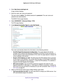 Page 32Specify Your Internet Settings 32
Nighthawk AC1900
 Smart  WiFi Router 
2. Enter  http://www.routerlogin.net .
A login window displays.
3.  Enter the router user name and password.
The user name is  admin. 
 The default password is password . The user name and 
password are case-sensitive.
The BASIC Home page displays.
4.  Select  ADV
 ANCED > Advanced Setup > IPv6.
The IPv6 page displays.
5.  In the Internet Connection T
 ype list, select 6rd Tunnel.
The router automatically detects the information in...