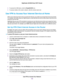Page 1323.To access the USB device, click the ReadySHARE icon.
4.To access media on the router’s network, click the remote router icon.
Use VPN to Access Your Internet Service at Home
When you’re away from home and you access the Internet, you usually use a local Internet service provider.
For example, at a coffee shop you might be given a code that lets you use the coffee shop’s Internet service
account to surf the web.
Nighthawk lets you use a VPN connection to access your own Internet service when you’re away...