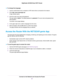 Page 21To change the language:
1.Launch a web browser from a computer or WiFi device that is connected to the network.
2.Enter http://www.routerlogin.net.
A login window opens.
3.Enter the router user name and password.
The user name is admin.The default password is password.The user name and password are
case-sensitive.
The BASIC Home page displays.
4.In the upper right corner, select a language from the menu.
5.When prompted, click the OK button to confirm this change.
The page refreshes with the language...