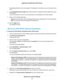 Page 33This setting specifies how the router assigns IPv6 addresses to the devices on your home network (the
LAN).
8.In the IPv6 Address/Prefix Length fields, specify the static IPv6 address and prefix length of the router’s
LAN interface.
If you do not specify an ID here, the router generates one automatically from its MAC address.
9.Select an IPv6 Filtering radio button:
•Secured. In secured mode, which is the default mode, the router inspects both TCP and UDP packets.
•Open. In open mode, the router inspects...