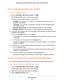 Page 133Share a USB Printer 133
 Nighthawk DST AC1900 DST Router and DST Adpater Model R7300DST
View or Change the Status of a Printer
To view or change the status:
1. 
Click the NETGEAR USB Control Center icon 
.
The NETGEAR USB Control Center window displays.
The Status column shows the status for each device:
• Available. No print jobs are in progress. 
 You can use the USB printer from any 
computer in the network. 
• Connected. 
 Your computer is connected to the printer and will be released when 
your...