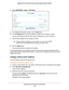 Page 144Specify Network Settings for the DST Router 144
Nighthawk DST AC1900 DST Router and DST Adpater Model R7300DST 
4. 
Select  ADVANCED > Setup > LAN Setup .
5. In the Address Reservation section, click the  Add button. 
6.  In the IP Address field, type the IP address to assign to the computer or server
 . 
Choose an IP address from the DST router’s LAN subnet, such as 192.168.1.x. 
7.  T
ype the MAC address of the computer or server.
Tip:If the computer is already on your network, you can copy its MAC...