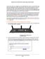 Page 155Specify Network Settings for the DST Router 155
 Nighthawk DST AC1900 DST Router and DST Adpater Model R7300DST
To use router mode, you configure your new NETGEAR DST router as a normal\
 WiFi router 
behind your gateway and create a separate WiFi network behind your gatew\
ay. To take full 
advantage of this DST routers advanced functions, we recommend that you\
 use router 
mode. In router mode, the only device that can be connected to your exis\
ting gateway is your 
new NETGEAR DST router. You must...