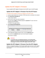 Page 202Manage the DST Adapter Network and Settings 202
Nighthawk DST AC1900 DST Router and DST Adpater Model R7300DST 
Update the DST Adapter’s Firmware
You can update the DST adapter’s firmware by from the DST router or the DST adapter.
Update the DST Adapter’s Firmware From the DST Router
To update the DST adapter’s firmware by logging in to the DST router:
1. 
Launch a web browser from a computer or WiFi device that is connected to\
 the network.
2.  Enter  http://www
 .routerlogin.net.
A login window...