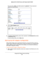 Page 207Manage the DST Adapter Network and Settings 207
 Nighthawk DST AC1900 DST Router and DST Adpater Model R7300DST
The user name is 
admin. The default password is password. The user name and 
password are case-sensitive.
5.  Click the  Show Statistics button.
6. To change the polling frequency, enter a time in seconds in the  Poll Interval field and click 
the  Set Interval button.
To stop the polling entirely, click the  Stop button.
Back Up the DST Adapter Configuration
When the DST adapter works...