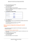 Page 208Manage the DST Adapter Network and Settings 208
Nighthawk DST AC1900 DST Router and DST Adpater Model R7300DST 
2. 
Launch a web browser from the computer.
3.  Enter  http://www
 .mywifiext.net.
A login window displays.
4.  Enter the DST adapter user name and password.
The user name is  admin. 
 The default password is password . The user name and 
password are case-sensitive.
The Status page displays.
5.  Select  Maintenance > Backup Settings.
6. Click the  Backup button.
7.  If your web browser is not...