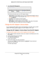 Page 211Manage the DST Adapter Network and Settings 211
 Nighthawk DST AC1900 DST Router and DST Adpater Model R7300DST
4. 
Select  Remote DST Management.
The following information about your DST adapters display:
• Device name.The DST adapter’
 s name. You can change the DST adapter’s name on 
the DST settings page. For more information, see Change the DST Adapter’s Device 
Name on page   211.
• IP address. 
 The IP address of the DST adapter.
• Model name. 
 The model number of the DST adapter.
• MAC address....