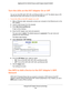 Page 214Manage the DST Adapter Network and Settings 214
Nighthawk DST AC1900 DST Router and DST Adpater Model R7300DST 
Turn the LEDs on the DST Adapter On or Off
You can turn the WiFi LED, DST LED, and Ethernet LED on or off. The default value is ON. 
Note that the Power LED remains on if you turn the LEDs off.
To turn the LEDs on the DST adapter on or off:
1.  With an Ethernet cable, temporarily connect your computer to the Etherne\
t port on the 
DST adapter

.
2.  Launch a web browser from the computer
 ....