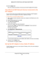 Page 221Manage the DST Adapter Network and Settings 221
 Nighthawk DST AC1900 DST Router and DST Adpater Model R7300DST
12. 
Click the  Apply button.
Now only computers and devices in the list can join the DST adapters WiF\
i networks.
View Wired and WiFi Network Devices Connected to the 
DST Adapter
You can view the active wired and WiFi devices that are connected to the \
DST adapter’s  network. If you do not recognize a WiFi device, it might be an intruder.
To view devices on the DST adapter network:
1....