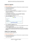 Page 241Manage Port Forwarding and Port Triggering 241
 Nighthawk DST AC1900 DST Router and DST Adpater Model R7300DST
Enable Port Triggering
To enable port triggering: 
1. 
Launch a web browser from a computer or WiFi device that is connected to\
 the network.
2.  Enter  http://www
 .routerlogin.net.
A login window displays.
3.  Enter the router user name and password.
The user name is  admin. 
 The default password is password. The user name and 
password are case-sensitive.
The BASIC Home page displays.
4....