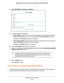 Page 88Control Access to the Internet 88
Nighthawk DST AC1900 DST Router and DST Adpater Model R7300DST 
4. 
Select  ADVANCED > Security > Schedule .
5. Set up the schedule for blocking:
• Days to Block. Select the check box for each day that you want to block access or  specify that blocking occurs on every day by selecting the Every Day check box.
By default, the Every Day check box is selected.
• Time of Day to Block. Select a start and end time for blocking in 24-hour format or  select the  All Day check...