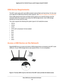 Page 92Share USB Devices Attached to the Router 92
Nighthawk DST AC1900 DST Router and DST Adpater Model R7300DST 
USB Device Requirements
The DST router works with most USB-compliant external flash and hard dri\
ves. For the most 
up-to-date list of USB drives that the router supports, visit kbserver.netgear.com/readyshare .
Some USB external hard drives and flash drives require you to load the d\
rivers onto the 
computer before the computer can access the USB storage device. Such USB\
 storage 
devices do...