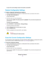 Page 120A copy of the current settings is saved in the location you specified.
Restore Configuration Settings
To restore configuration settings that you backed up:
1.Launch a web browser from a computer or wireless device that is connected to the network.
2.Type http://www.routerlogin.net .
A login window opens.
3.Enter the router user name and password.
The user name is admin.The default password is password.The user name and password are
case-sensitive.
The BASIC Home page displays.
4.Select ADVANCED >...