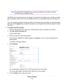 Page 135The preset SSID and password are uniquely generated for every device to protect
and maximize your wireless security.
Note
NETGEAR recommends that you do not change your preset security settings.If you change your preset
security settings, make a note of the new settings and store it in a safe place where you can easily find
it.
If you use a wireless computer to change the SSID or other wireless security settings, you are disconnected
when you click the Apply button.To avoid this problem, use a computer...