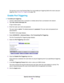 Page 168The service is now in the Portmap Table.You must enable port triggering before the router uses port
triggering. See Enable Port Triggering on page 168.
Enable Port Triggering
To enable port triggering:
1.Launch a web browser from a computer or wireless device that is connected to the network.
2.Type http://www.routerlogin.net .
A login window opens.
3.Enter the router user name and password.
The user name is admin.The default password is password.The user name and password are
case-sensitive.
The BASIC...