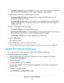 Page 28•Use Static IP Address. Enter the IP address, IP subnet mask, and the gateway IP address that
your ISP assigned.The gateway is the ISP router to which your router connects.
13.Select a Domain Name Server (DNS) Address radio button:
•Get Automatically from ISP.Your ISP uses DHCP to assign your DNS servers.Your ISP
automatically assigns this address.
•Use These DNS Servers. If you know that your ISP requires specific servers, select this option.
Enter the IP address of your ISP’s primary DNS server. If a...