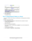 Page 745.Select the FTP check box.
6.Click the Apply button.
Your settings are saved.
View or Change Network Folders on a Device
You can view or change the network folders on an eSATA device or a USB storage device connected to
the router.
To view or change network folders:
1.Launch a web browser from a computer or wireless device that is connected to the network.
2.Type http://www.routerlogin.net.
A login window opens.
3.Enter the router user name and password.
The user name is admin.The default password is...