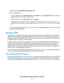 Page 83For example, type ftp://MyName.mynetgear.com.
4.When prompted, log in:
•To log in as admin, in the user name field, enter admin and in the password field, type the same
password that you use to log in to the router.
•To log in as guest, in the user name field, enter guest.
The guest user name does not need a password.To restrict access to the USB device, you can
specify that only the admin user can access it. See Control Access to a Storage Device on page
72.
The files and folders that your account can...