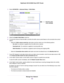 Page 1054.Select ADVANCED > Advanced Setup > Traffic Meter.
5.Select the Enable Traffic Meter check box.
6.To control the volume of Internet traffic, use either the traffic volume control feature or the connection time control
feature:
•Select the Traffic volume control by radio button and then select one of the following options:
•No Limit. No restriction is applied when the traffic limit is reached.
•Download only.The restriction is applied to incoming traffic only.
•Both Directions.The restriction is applied...