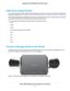 Page 111USB Device Requirements
The router works with most USB-compliant external flash and hard drives. For the most up-to-date list of USB devices
that the router supports, visit  kb.netgear.com/app/answers/detail/a_id/18985/~/readyshare-usb-drives-compatibility-list.
Some USB external hard drives and flash drives require you to load the drivers onto the computer before the computer
can access the USB device. Such USB devices do not work with the router.
The router supports the following file system types for...