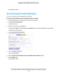 Page 134Your settings are saved.
Send Downloader Email Notifications
The router can email you when a downloader task is finished.
To set up email notifications when a downloader task is finished:
1.Launch a web browser on a computer that is not on your home network.
2.Enter http://www.routerlogin.net.
A login window opens.
3.Enter the router user name and password.
The user name is admin.The default password is password.The user name and password are case-sensitive.
The BASIC Home page displays.
4.Select NETGEAR...