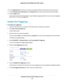 Page 15810.In the Triggering Port field, enter the number of the outbound traffic port that will open the inbound ports.
11.In the Connection Type, Starting Port, and Ending Port fields, enter the inbound connection information.
12.Click the Apply button.
The service is now in the Portmap Table.You must enable port triggering before the router uses port triggering.
See Enable Port Triggering on page 158.
Enable Port Triggering
To enable port triggering:
1.Launch a web browser from a computer or WiFi device that...