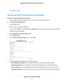 Page 37Your settings are saved.
Set Up an IPv6 Fixed Internet Connection
To set up a fixed IPv6 Internet connection:
1.Launch a web browser from a computer or WiFi device that is connected to the network.
2.Enter http://www.routerlogin.net.
A login window opens.
3.Enter the router user name and password.
The user name is admin.The default password is password.The user name and password are case-sensitive.
The BASIC Home page displays.
4.Select ADVANCED > Advanced Setup > IPv6.
The IPv6 page displays.
5.From the...