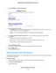 Page 494.Select ADVANCED > Security >Block Sites.
5.Select a keyword blocking option:
•Per Schedule.Turn on keyword blocking according to a schedule that you set. (See Schedule When to
Block Internet Sites and Services on page 53.)
•Always.Turn on keyword blocking all the time, independent of the Schedule page.
6.In the Type keyword or domain name here field, enter a keyword or domain that you want to block.
For example:
•Specify XXX to block http://www.badstuff.com/xxx.html.
•Specify .com if you want to allow...