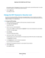 Page 71the secondary channel. If that happens, the router runs in 20 MHz mode to coexist with that network. If you want
the router to always run in 40 MHz mode, clear this check box.
7.Click the Apply button.
Your settings are saved.
Change the WiFi Password or Security Level
Your router comes with preset WPA2 or WPA security.The password that you enter to connect to your network is
unique to your router and is on the label on the router.We recommend that you use the preset security, but you can
change the...