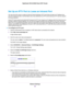 Page 86Set Up an IPTV Port to Lease an Intranet Port
You can set up the router to create an Internet Protocol television (IPTV) port that can lease an IP address from
your IPTV service provider. Use this feature only if you subscribe to an IPTV service and your IPTV service requires
an intranet address.
Some IPTV ports cannot work behind NAT because the IPTV port requires an IP address within the Internet service
provider's network (intranet address).You can set up a bridge connection from the WAN to one of...