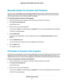 Page 91Manually Update the Dynamic QoS Database
The router uses a QoS database of the most popular applications and services to implement Dynamic QoS. By
default, the router automatically updates this database when you enable Dynamic QoS, but if you turned off the
automatic update feature, you can manually update the database.
To manually update the Dynamic QoS database:
1.Launch a web browser from a computer or WiFi device that is connected to the network.
2.Enter http://www.routerlogin.net.
A login window...