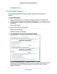 Page 131Network Settings 131
 Nighthawk
 X6 AC3000  Tri-Band WiFi  Router
Your settings are saved.
Specify WPS Settings
Wi-Fi Protected Setup (WPS) lets you join the WiFi network without typ\
ing the WiFi 
password.
To specify WPS Settings:
1. Launch a web browser from a computer or wireless device that is connecte\
d to the 
network.
2.  Enter  http://www
 .routerlogin.net or http://www.routerlogin.com  in the address field of the 
web browser.
A login screen displays.
3.  Enter the router user name and...