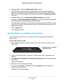 Page 132Network Settings 132
Nighthawk
 X6 AC3000
 Tri-Band WiFi  Router 
5. (Optional) Select or clear the  Enable Router’s PIN check box.
The PIN function might temporarily be disabled when the router detects s\
uspicious  attempts to break into the router’
 s wireless network by using the router’s PIN through 
WPS. You can manually enable the PIN function by selecting the  Enable Router’s PIN 
check box.
6.  (Optional) Select or clear the  Keep Existing W
 ireless Settings check boxes.
By default, the Keep...