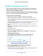 Page 163Specify Internet Port Settings 163
 Nighthawk
 X6 AC3000  Tri-Band WiFi  Router
Set Up Port Forwarding to a Local Server
If your home network includes a server, you can allow certain types of incoming traffic to 
reach the server. For example, you might want to make a local web server, FTP server, or 
game server visible and available to the Internet.
The router can forward incoming traffic with specific protocols to computers on your local  network. 
 You can specify the servers for applications and you...