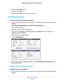 Page 144Manage Your Network 144
Nighthawk
 X6 AC3200
 Tri-Band WiFi  Router 
7. Click the  Login again  button.
A login screen displays.
8.  With your recovered password, log in to the router.
View Router Status
To view router status and usage information:
1. Launch an Internet browser from a computer or wireless device that is co\
nnected to the 
network.
2.  T
ype  http://www.routerlogin.net  or http://www.routerlogin.com .
A login screen displays.
3.  Enter the router user name and password.
The user name is...