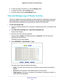 Page 147Manage Your Network 147
 Nighthawk
 X6 AC3200  Tri-Band WiFi  Router
6. To return the status of all items to 0, click the Release button. 
7.  T
o refresh the screen, click the Renew  button. 
8.  T
o exit the screen, click the Close Window button.
View and Manage Logs of Router Activity
The log is a detailed record of the websites you have accessed or attemp\
ted to access and 
other router actions. Up to 256
  entries are stored in the log. Log entries display only when 
keyword blocking is enabled and...