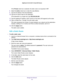 Page 151Manage Your Network 
151  Nighthawk X6 AC3200 Tri-Band WiFi Router
If the Private check box is selected, the static route is not reported in RIP. 
8. Select the Active check box to make this route effective. 
9. Type the IP address of the final destination. 
10. Type the IP subnet mask for this destination. 
If the destination is a single host, type 255.255.255.255. 
11. Type the gateway IP address, which must be on the same LAN segment as the router. 
12. Type a number from 1 through 15 as the metric...