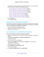 Page 27Specify Your Internet Settings 
27  Nighthawk X6 AC3200 Tri-Band WiFi Router
Your Internet service provider (ISP) can provide this information. For more information 
about IPv6 Internet connection, see the following sections.
-Use Auto Detect for an IPv6 Internet Connection on page 27
-Use Auto Config for an IPv6 Internet Connection on page 29
-Set Up an IPv6 6to4 Tunnel Internet Connection on page 30
-Set Up an IPv6 Pass Through Internet Connection on page 32
-Set Up an IPv6 Fixed Internet Connection on...