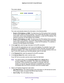 Page 36Specify Your Internet Settings 36
Nighthawk
 X6 AC3200
 Tri-Band WiFi  Router 
The screen adjusts: 
The router automatically detects the information in the following fields\
:
• Router
’s IPv6 Address on WAN . This field shows the IPv6 address that is acquired 
for the router’s WAN (or Internet) interface. The number after the slash (/) is the length 
of the prefix, which is also indicated by the underline (_) under the \
IPv6 address. If no 
address is acquired, the field displays Not Available.
•...