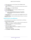 Page 84Share USB Devices Attached to the Router 
84 Nighthawk  X6 AC3200 Tri-Band WiFi Router 
5. When prompted to enter your name and password, select the Guest radio button.
6. Click the Connect button.
A list of connected devices displays. This list includes the name admin when you log in as 
admin.
7. From the Apple menu, select System Preferences.
8. Open Time Machine.
9. Click the Select Backup Disk button and select your USB device from the list. 
10. Click the Use for Backup button.
Note:If you do not...