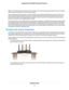 Page 15addition, the router board injects noise from other components.The received signal deteriorates and noise is injected,
which reduces the efficacy of the received transmission.
Active antennas solve these problems. Active antennas move the powered amplification component (LNA) to the
antenna itself instead of using the router board.This eliminates signal loss during transmission since the active
antenna directly amplifies the received signal. In addition, since no noise from the router board components...