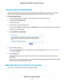 Page 26Use the Internet Setup Wizard
You can use the Setup Wizard to detect your Internet settings and automatically set up your router.The Setup
Wizard is not the same as the pages that display the first time you connect to your router to set it up.
To use the Setup Wizard:
1.Launch a web browser from a computer or WiFi device that is connected to the network.
2.Enter http://www.routerlogin.net.
A login window opens.
3.Enter the router user name and password.
The user name is admin.The default password is...