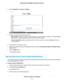 Page 554.Select ADVANCED > Security > Schedule.
5.Specify when to block keywords and services:
•Days to Block. Select the check box for each day that you want to block the keywords, or select the Every
Day check box, which automatically selects the check boxes for all days.
•Time of Day to Block. Select a start and end time in 24-hour format, or select the All Day check box for
24-hour blocking.
6.Select your time zone from the menu.
7.If you live in a region that observes daylight saving time, select the...